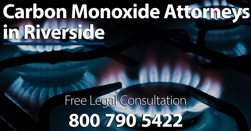 Carbon Monoxide Poisoning Lawyer in Riverside, CA
