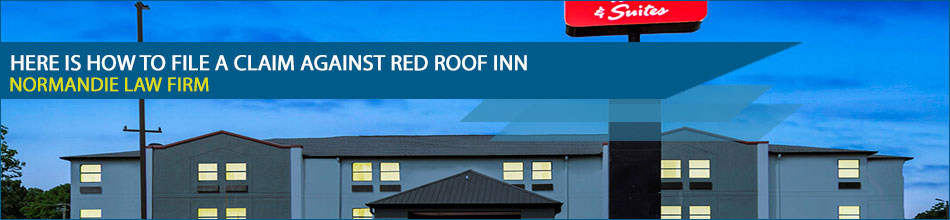 Here Is How to File a Claim Against Red Roof Inn