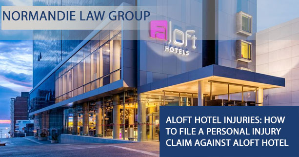 How to File a Personal Injury Claim Against Aloft Hotel
