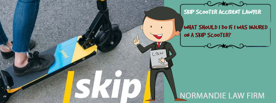 Skip Scooter Accident Lawyer- What Should I Do If I Was Injured On A Skip Scooter?