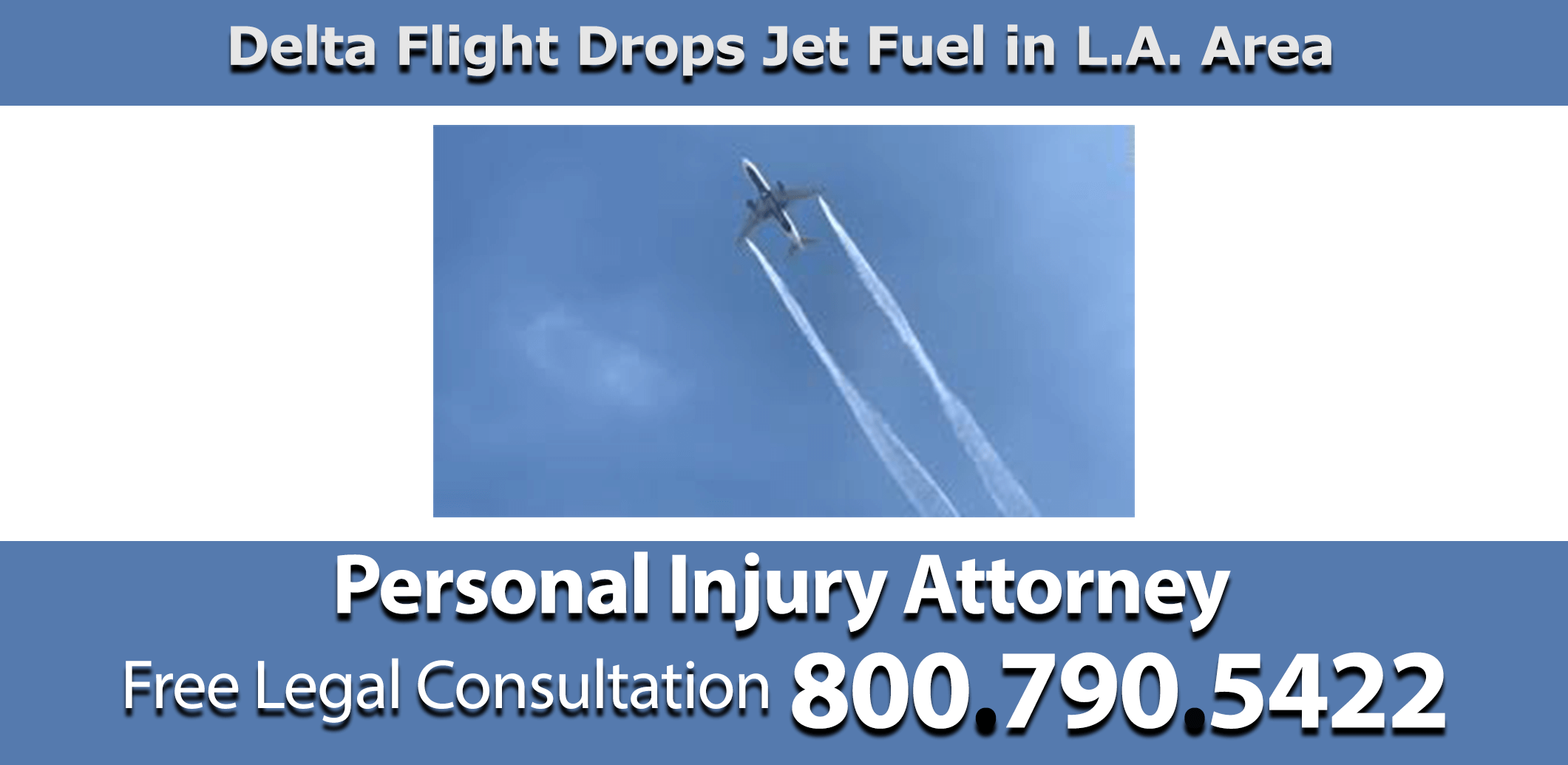 Delta Flight drops fuel la area personal injury attorney consultation compensation sue