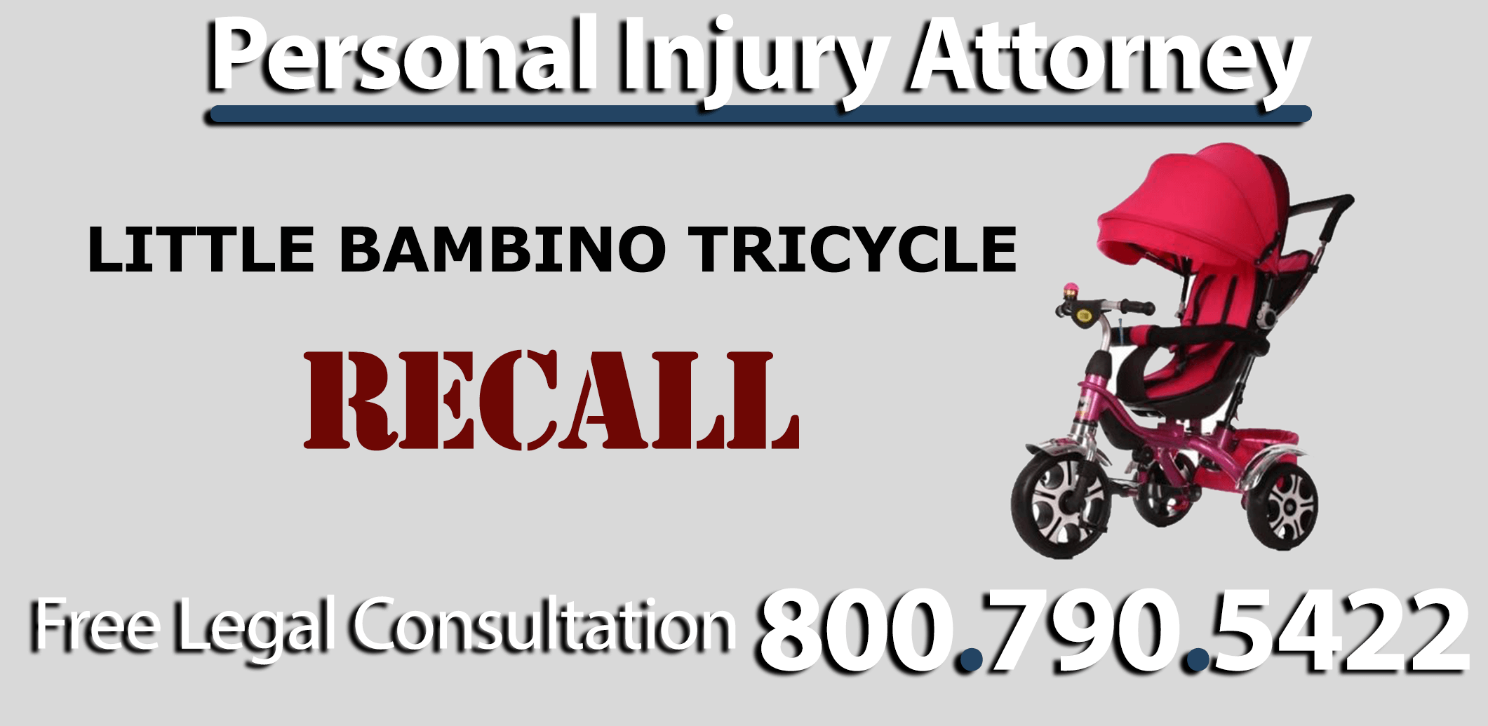 little bambino 4in1 canopy childrens tricycle recall liability claim defective product lead poisoning compensation