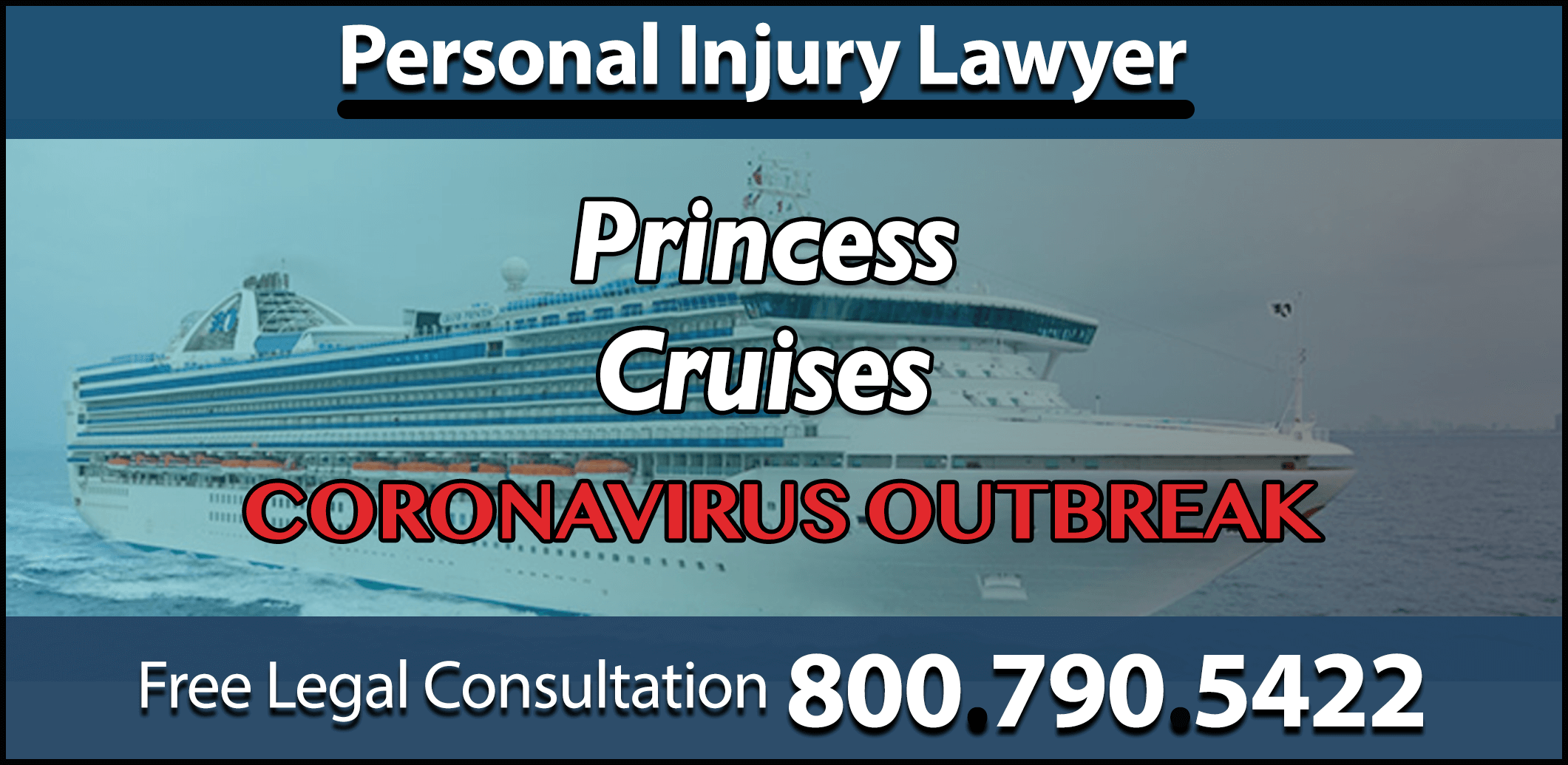 princess cruises covid19 health risk coronavirus outbreak personal injury lawyer sue maximum compensation