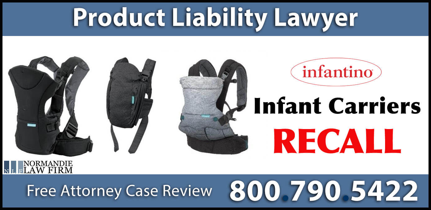 infantino infant carriers recall forward 4 in 1 evolved ergonomic flip front2back newborn defective risk fall injury product liability lawyer attorney compensation