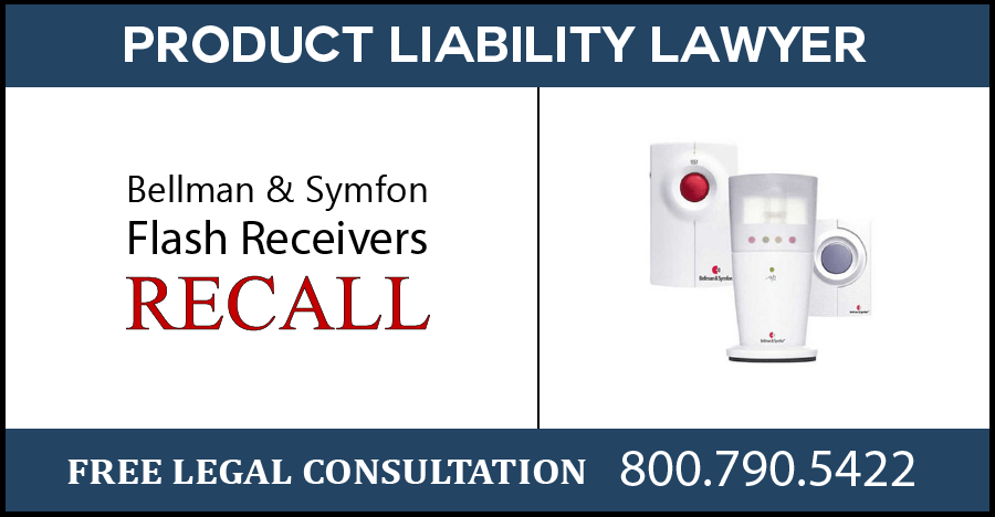 bellman and symfon flash receivers recall hearing impaired battery failure product liability lawyer maximum compensation sue