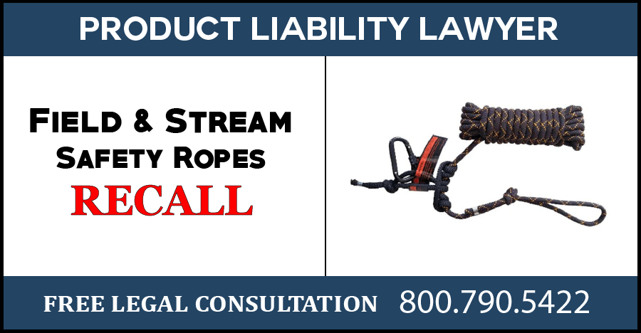dicks sporting goods field and stream safety ropes defect product liability lawyer recall compensation sue