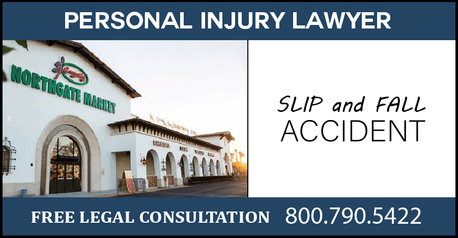 northgate market slip and fall wet floor accidents personal injury incident broken bones compensation sue lawyer
