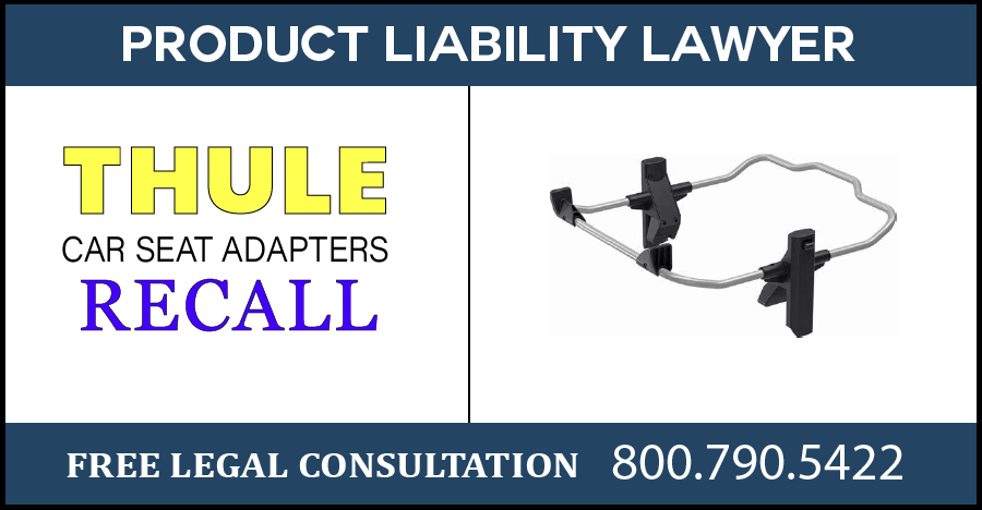 thule car seat adapter recall fall risk hazard product liability break compensation sue