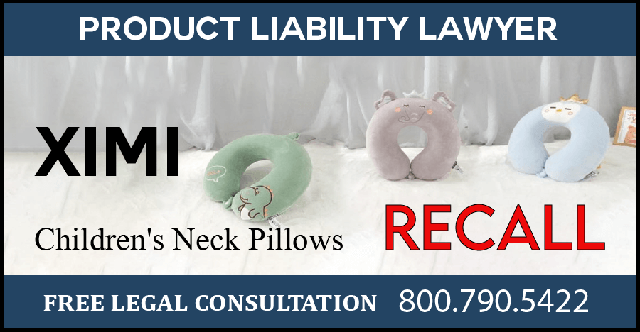 ximi vogue childrens neck pillow recall lead poisoning toxicity risk hazard compensation sue product  liability lawyer