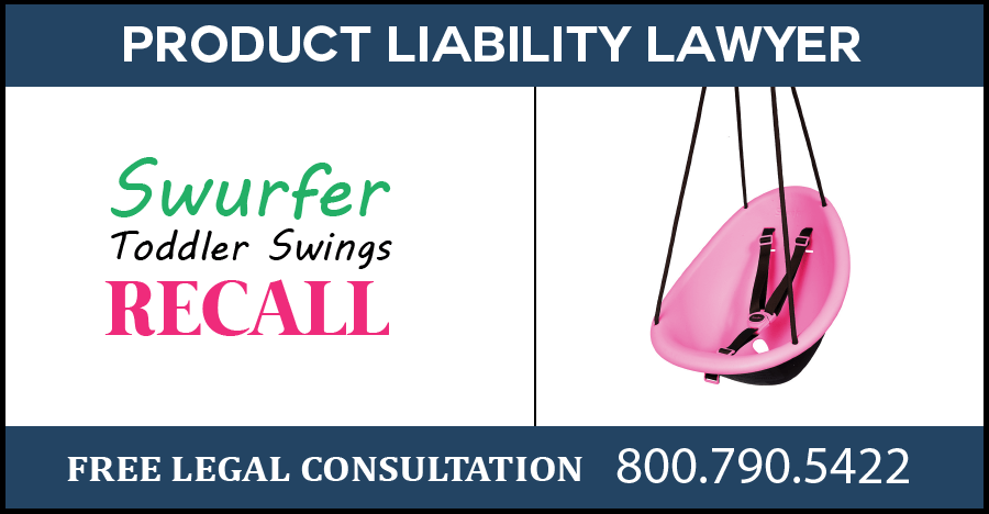flybar swurfer baby toddler swings recall product liability lawyer detach hazard risk defective compensation sue