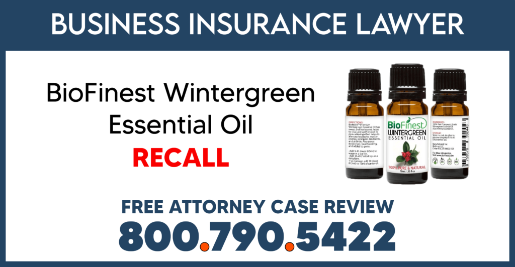 Biofinest-wintergreen-essential-oil-recall-posoinous-lawyer-attorney-compensation