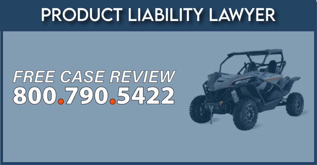 CFMOTO ROV Recall crash risk product liability lawyer compensation sue