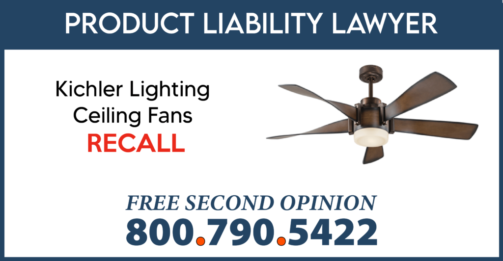Kichler-lighting-ceiling-fan-recall-product-liability-lawyer-compensation-sue-attorney