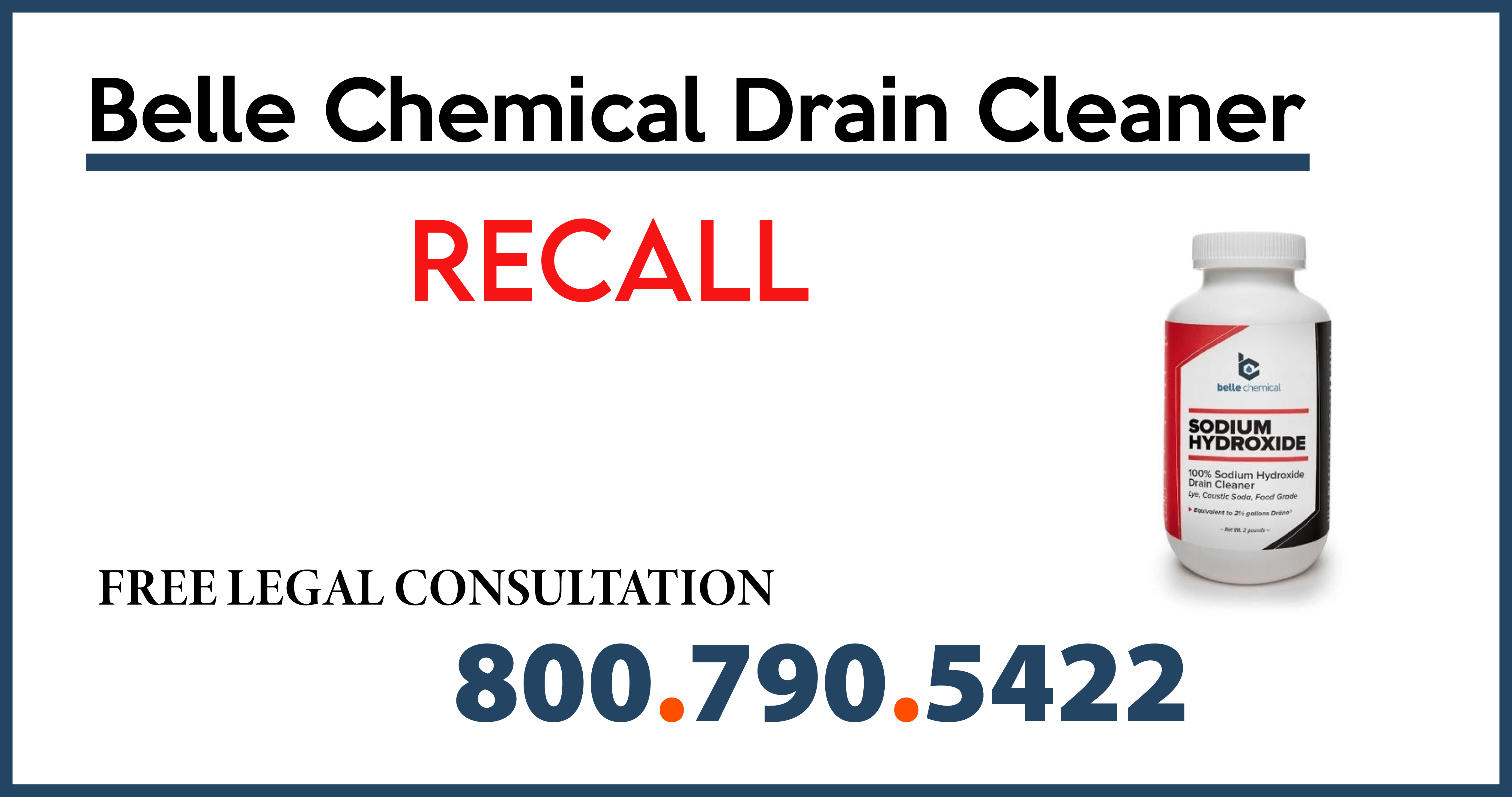 belle chemical drain cleaner recall product liability poisoning hazard compensation expenses suffering lawyer sue