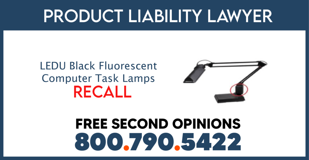 ledu-black-flourescent-computer-task-lamp-recall-product-liability-lawyer-compensation-sue-attorney