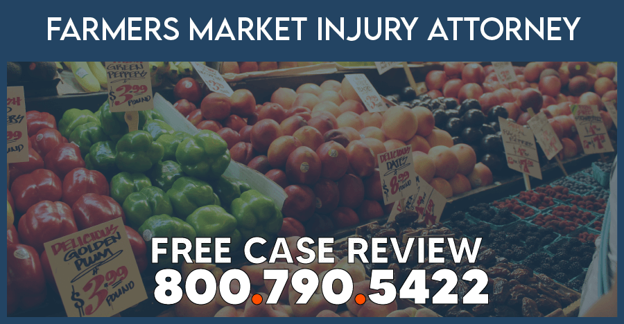 farmers market injury lawyers compensation sue incident liability