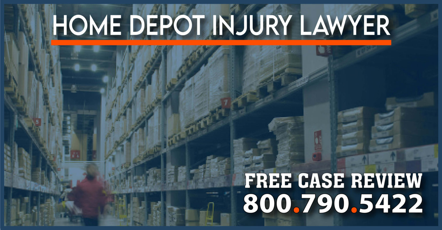 Home Depot Accident Injury Lawsuit Attorney Los Angeles CA