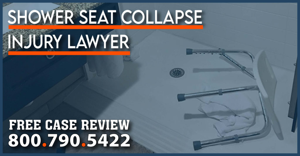 shower seat collpase injury lawyer liability attorney compensation sue
