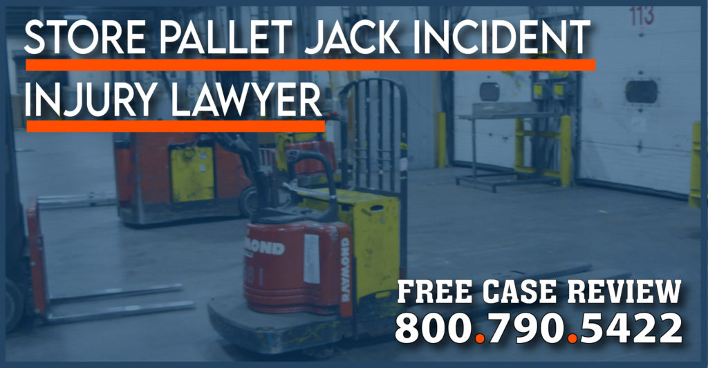 Store Pallet Jack Incident injury Attorney lawyer sue compensation expense