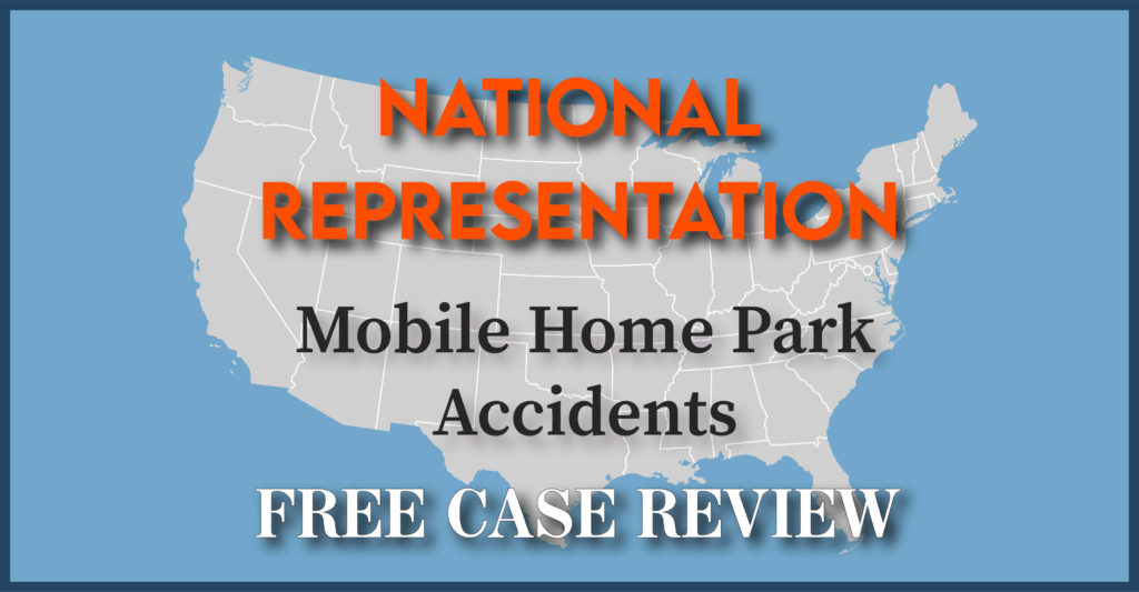 national representation mobile home park accidents