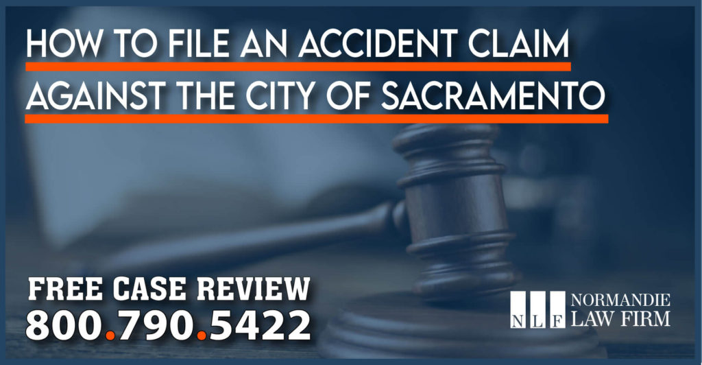 How to File an Accident Claim against the City of Sacramento injury accident incident lawsuit sue compensation