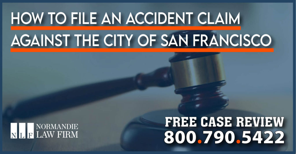 How to File an Accident Claim with the City of San Francisco lawyer attorney sue lawsuit