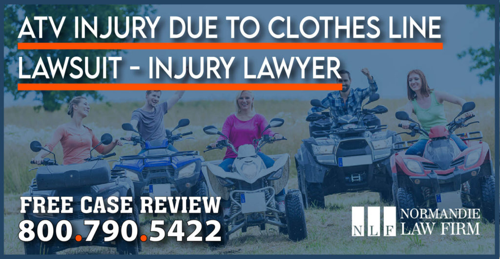 ATV Injury Due to Clothes Line Lawsuit - Injury Lawyer attorney personal injury compensation sue lawsuit