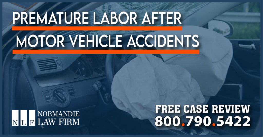 Induced Labor or Premature Labor after Motor Vehicle Accidents lawsuit lawyer injury incident