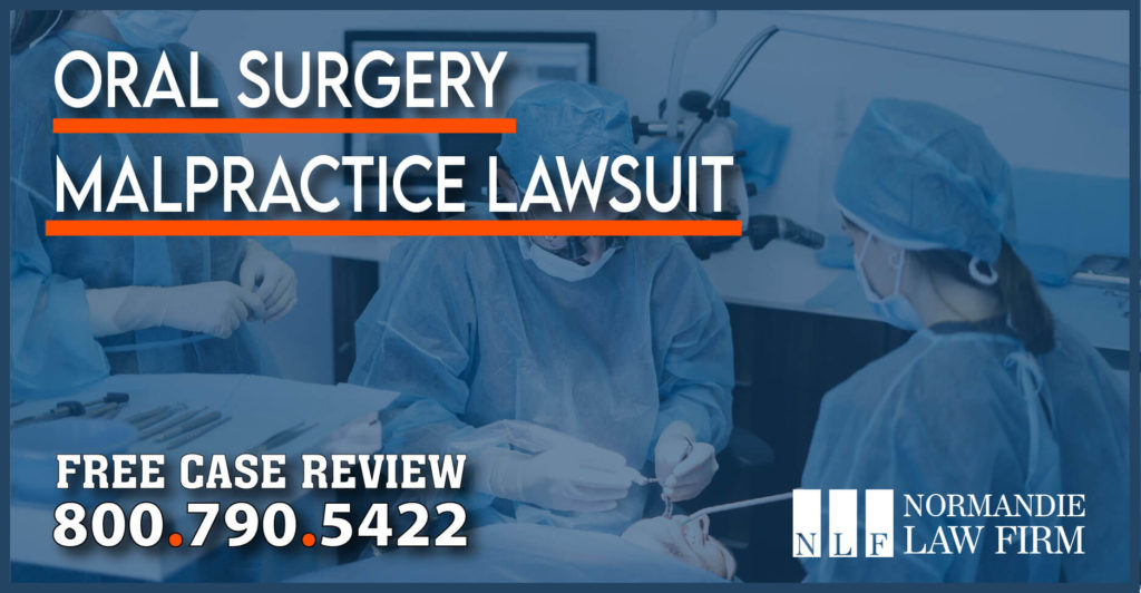Oral Surgery Malpractice Lawsuit lawyer attorney sue compensation medical dentist