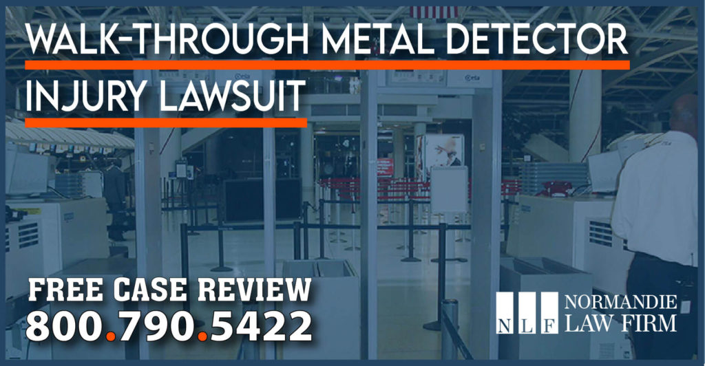 Walk-Through Metal Detector Injury Lawsuit personal injury lawyer attorney sue compensation