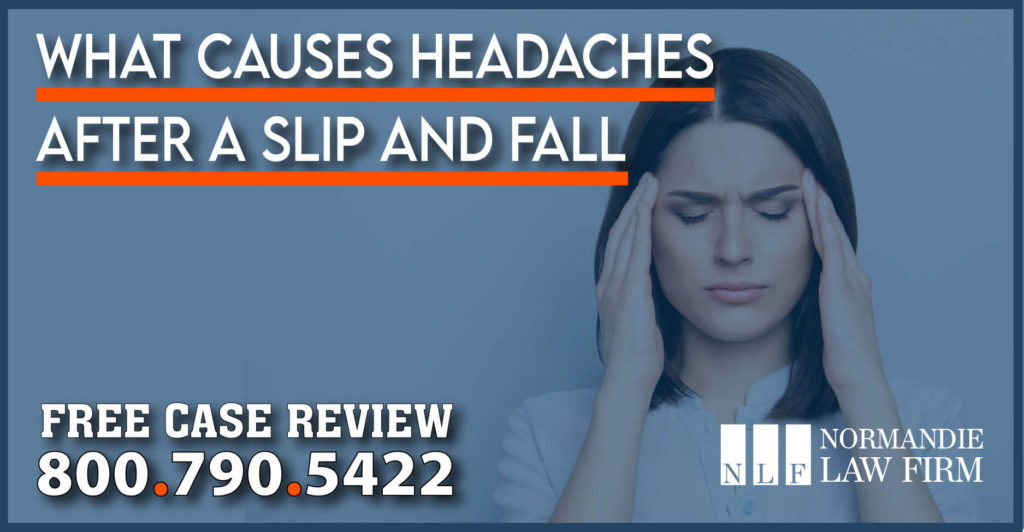 What Causes Headaches After a Slip and Fall symptoms lawyer attorney lawsuit compensation expense migraine blurry