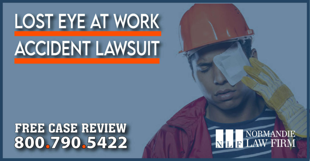 lost eye at work injury lawsuit attorney sue lawyer compensation incident accident
