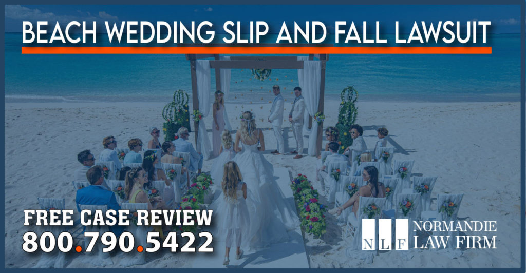 Beach Wedding Slip and Fall lawsuit lawyer attorney sue injury acciident incident compensation