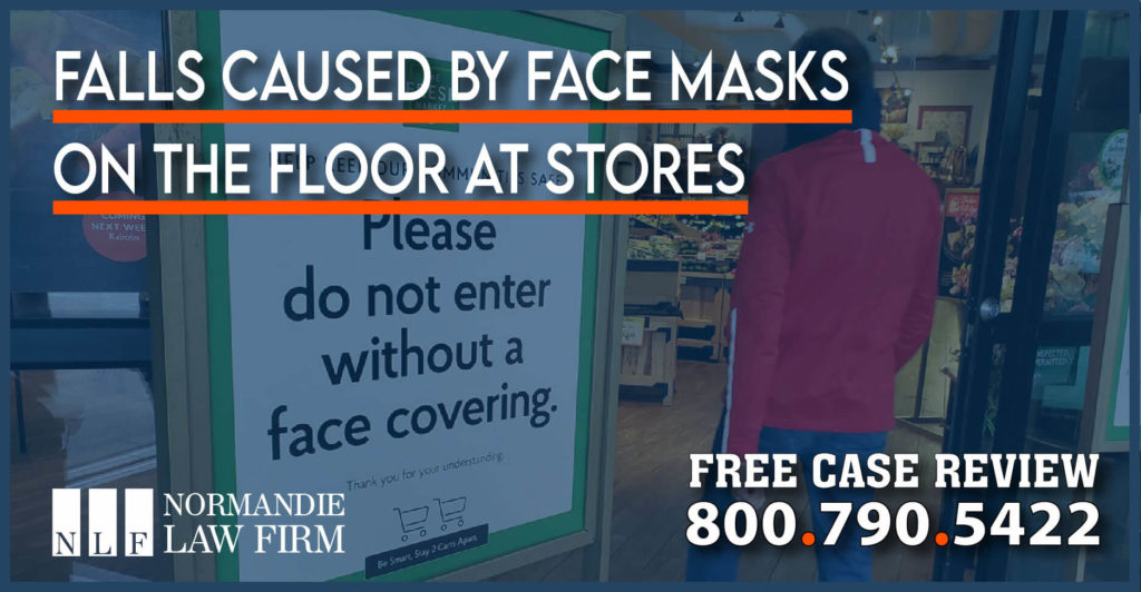 Falls Caused by Face Masks on the Floor at Stores lawyer lawsuit attorney sue compensation incident
