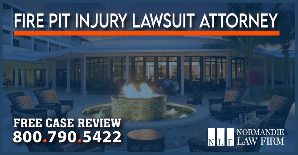 Fire Pit Injury Attorney lawyer lawsuit sue compensation incident accident liability