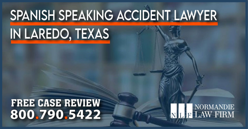 Spanish Speaking Accident Lawyer in Laredo Texas attorney lawsuit sue incident accident personal injury