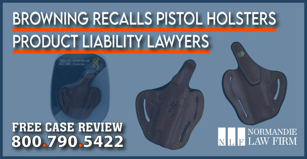 Browning Recalls Pistol Holsters due to Risk of Injury sue compensation lawsuit lawyer attorney