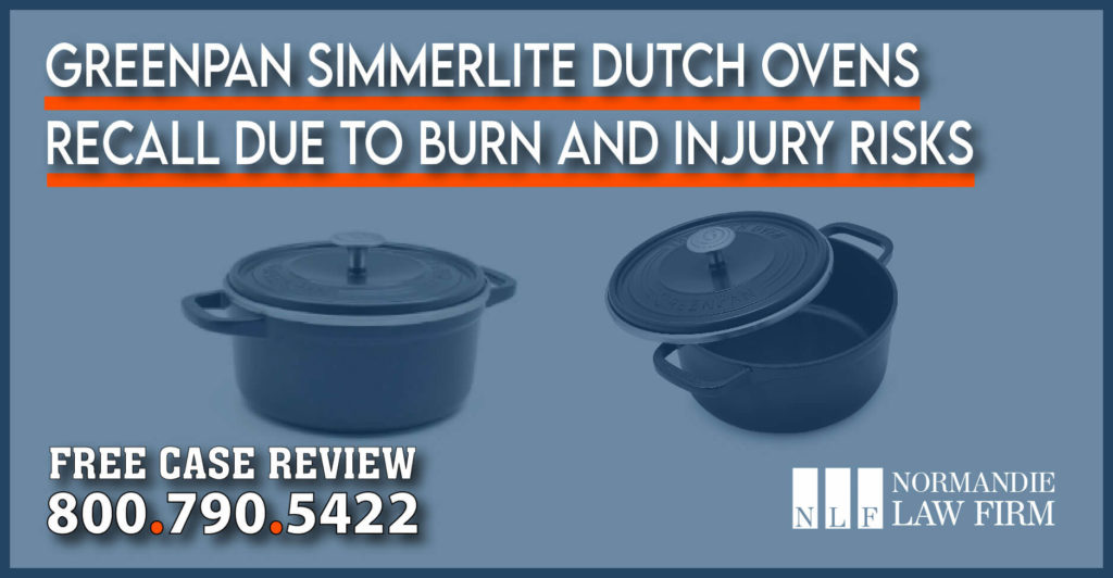 Cookware Company Issues Recall for Greenpan SimmerLite Dutch Ovens due to Burn and Injury Risks lawsuit lawyer product liability attorney sue compensation