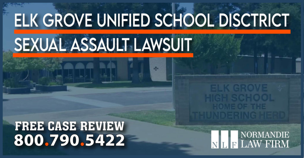 Elk Grove Unified School District Sexual Assault Lawsuit lawyer attorney law firm defend compensation sue