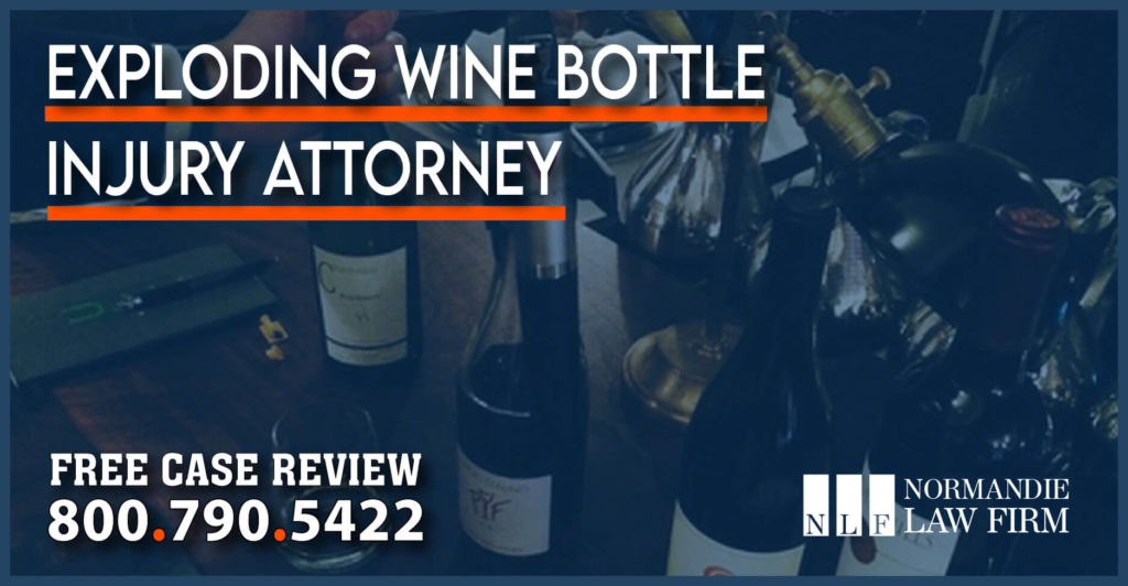Exploding Wine Bottle Injury Attorney lawyer sue personal injury compensation lawsuit