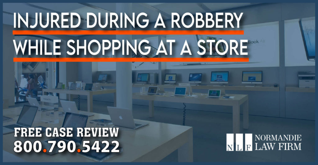 Injured during a Robbery While Shopping at a Store - Personal Injury Lawyer attorney incident lawsuit