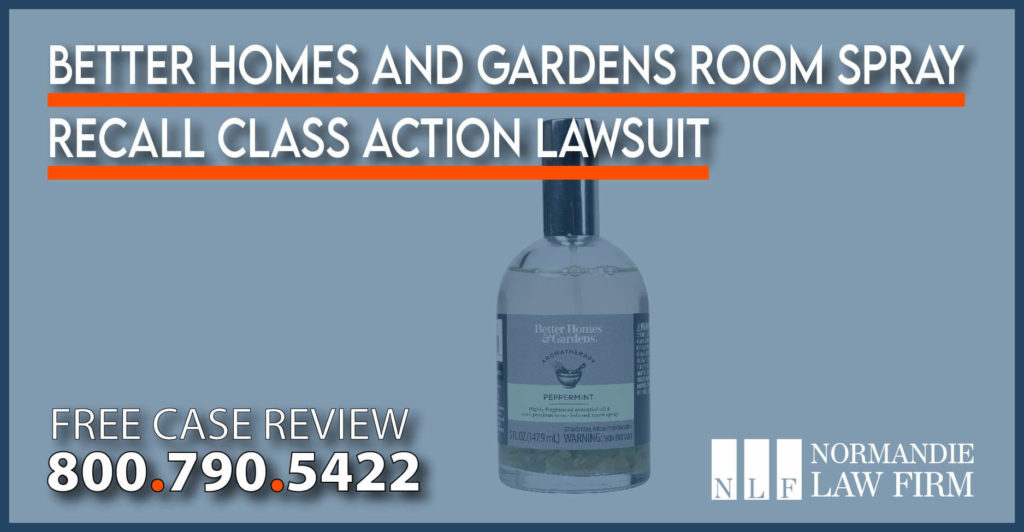 Better Homes and Gardens Essential Oil Infused Aromatherapy Room Spray Recall Class Action Lawsuit lawyer attorney compensation