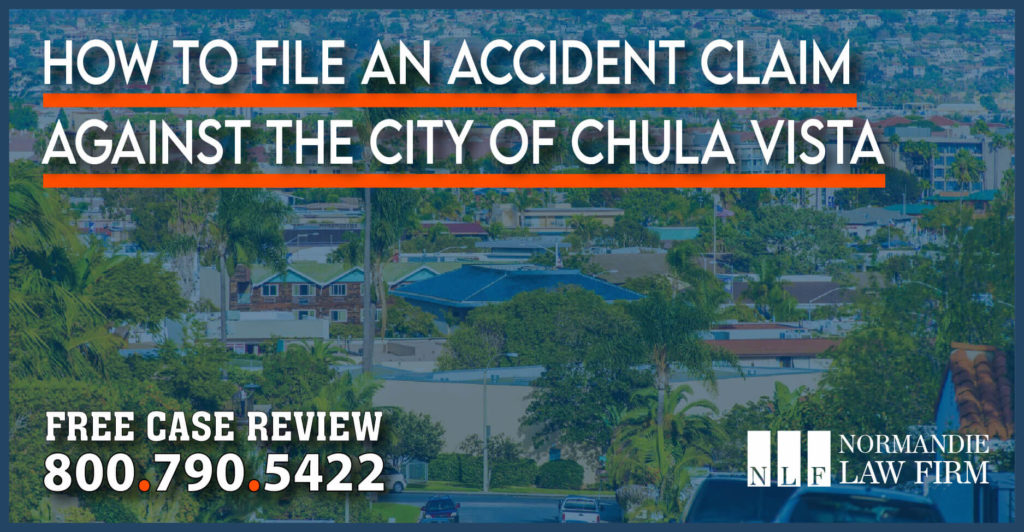 How to File an Accident Claim against the City of Chula Vista lawsuit lawyer attorney compensation personal injury incident