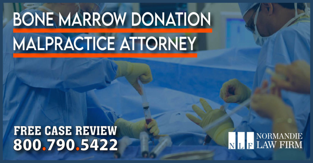 bone marrow donation malpractice attorney lawyer lawsuit sue compensation surgery risk diagnosis disease