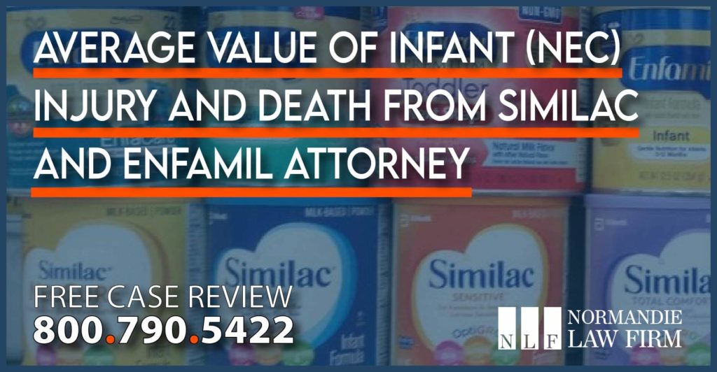 Average Value of Infant Necrotizing Enterocolitis (NEC) Injury and Death from Similac and Enfamil Attorney lawyer