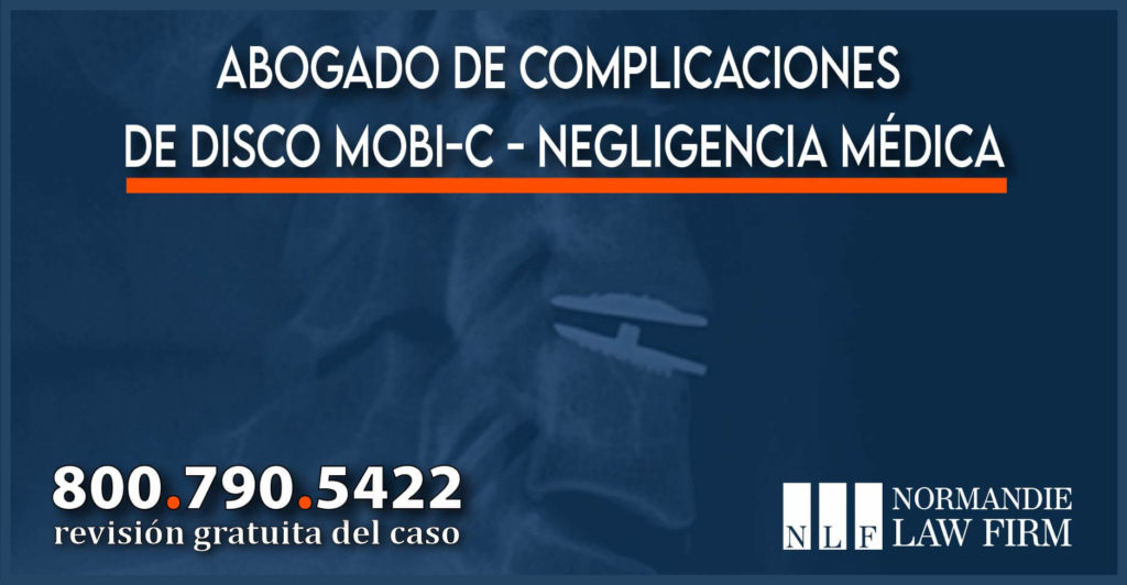 Abogado de complicaciones de disco Mobi-C - Negligencia médica