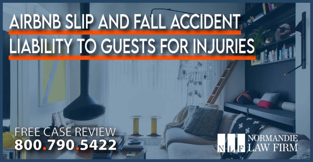 AirBNB Slip and Fall Accident Liability to Guests for Injuries lawsuit personal injury sue compensation attorney lawyer