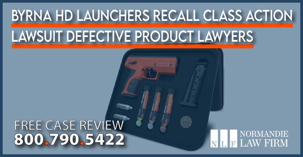 Byrna HD Launchers Recall Class Action Lawsuit – Defective Product Lawyers liability product incident accident launchers risk hazard sue lawyer attorney