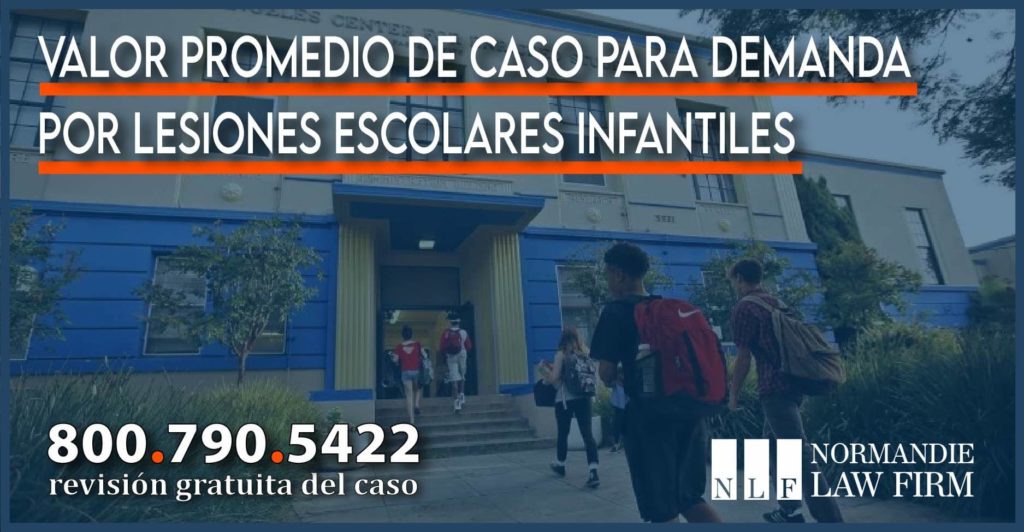 Valor promedio de caso para demanda por lesiones escolares infantiles abogado