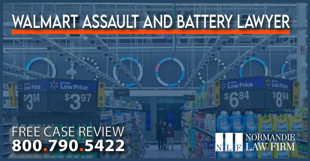 Walmart Assault and Battery Lawyer attorney premise liability lawsuit personal injury sue
